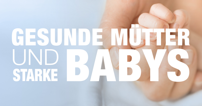 Externer Link: Gesunde Mütter und starke Babys (Öffnet neues Fenster)